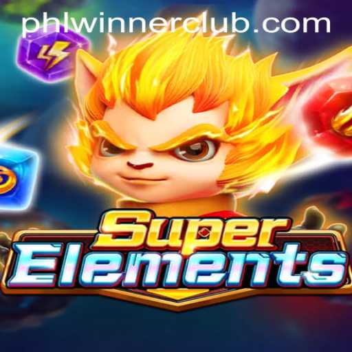 Exploring the World of SuperElements and the PHLWINNER CLUB